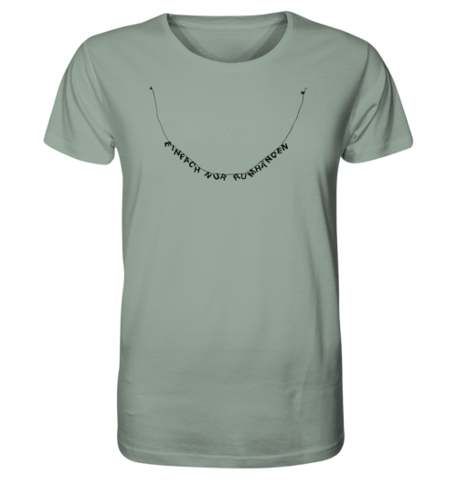 handgeschriebenes Druckmotiv in Form einer Kette: einfach nur rumhängen vegan gedruckt auf organic t-shirt