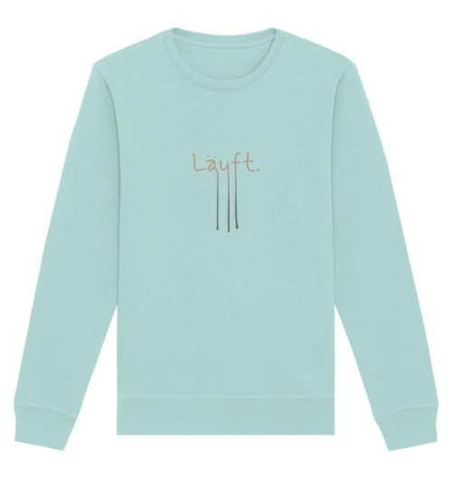 Handgeschriebener Schriftzug "Läuft" mit Farbverlauf von Beige zu Dunkelgrau vegan gedruckt auf Organic Basic Sweatshirt