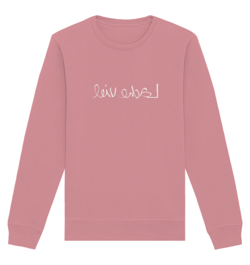 Lache viel, handgeschriebener Schriftzug vegan gedruckt auf Sweatshirt aus Bio-Baumwolle